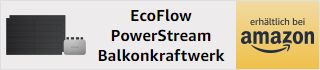 EcoFlow PowerStream Balkonkraftwerk